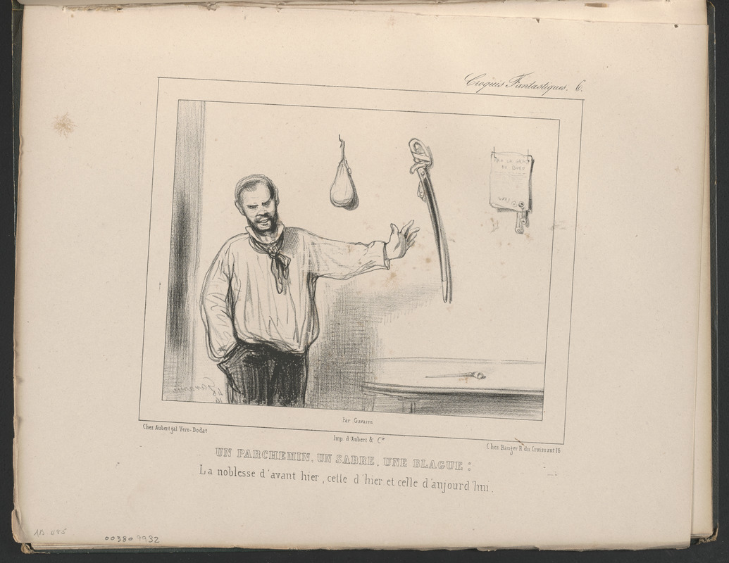 Un parchemin, un sabre, une blague. - La noblesse d'avant-hier, cette d'aujourd'hui