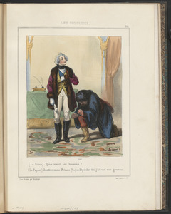 (Le Prince) Que veut cet homme? - (Le Paysan) Justice, mon Prince (bas) et dépêche-toi, j'ai mal aux genoux
