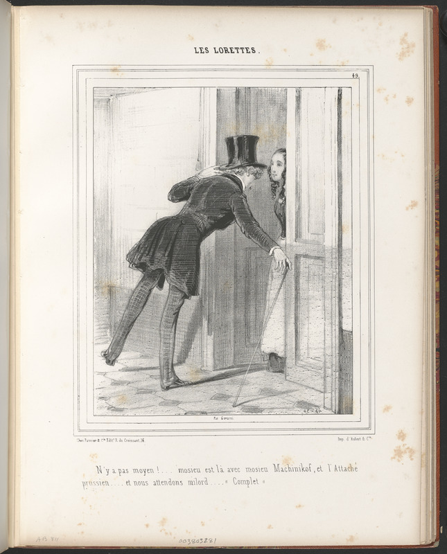 N'y a pas moyen!...mosieu est là avec mosieu Machinikof et l'attaché - prussien...et nous attendons milord..."Complet"