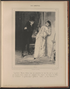 Saprelotte! Mosieu Arthur, vous me permettrez de vous dire que ça ne peut - pas toujours durer comme ça! expliquez-vous, voyons! me laissez-vous mada - me d'Ostende? la gardez-vous? gardez-la...mais...et mes déboursés?...