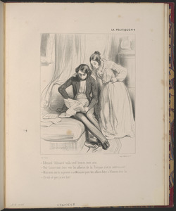 Edouard! Edouard! voilà neuf heures, mon ami... - Oui! laisse-moi donc voir les affaires de la Turquie, c'est si intéressant!... - Mais mon ami tu as promis à ce monsieur pour ton affaire d'être à neuf heures chez lui... - Qu'est-ce que ça me fait!...