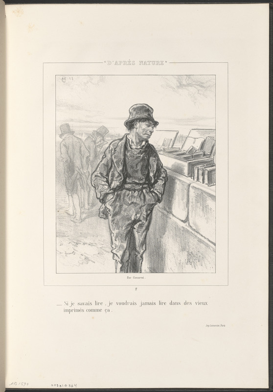 Si je savais lire, je voudrais jamais lire dans des vieux - imprimés comme ça