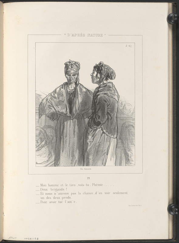 Mon homme et le tien, vois-tu, Phemie... - Deux brigands! - Et nous n'aurions pas la chance d'en voir seulement - un des deux pendu - Pour avoir tué l'aut'e