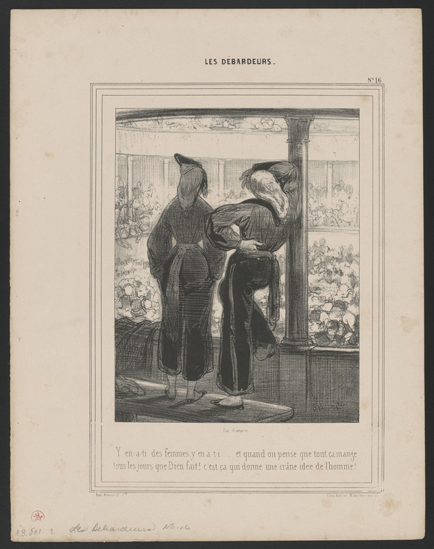 Y en-a-ti des femmes, y en-a-ti...et quand on pense que tout çà mange -  tous les jours que Dieu fait! c'est çà qui donne une crâne idée de l'homme!