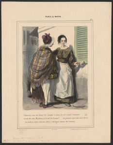 Comment! y vous ont donné vot' compte à cause de vot' cousin? excusez!...J'y - aurais dit, moi, Madame, et le vot' de cousin?... un' jeunesse que vous aviez élevée... - Les maitres, voyez-vous, ma chère, c'est ingrat comme des oiseaux...