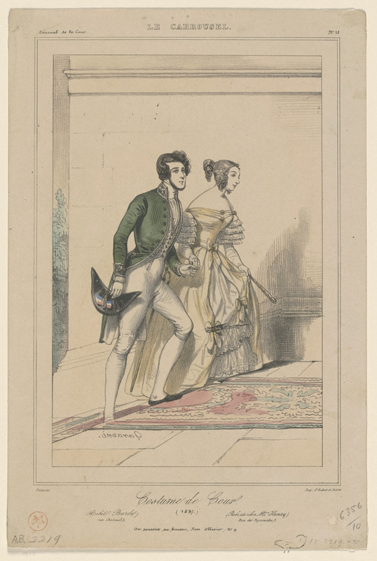 Costume de cour - 1837. - habit Barde, - rue de Choiseul, 2. - Robe de chez Mme Henry, - rue des Pyramides, 3