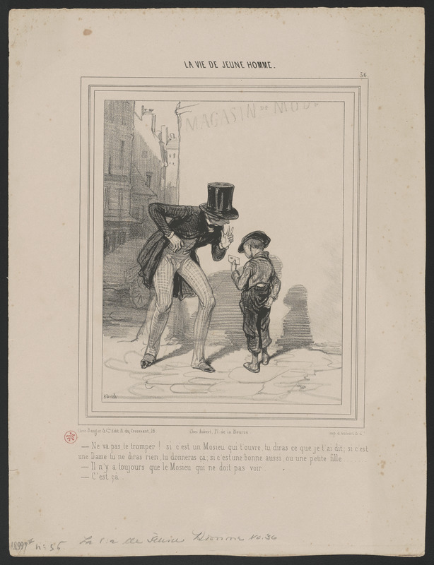 Ne vas pas te tromper! Si c'est un mosieu qui t'ouvre, tu diras ce que je t'ai dit, si c'est une Dame tu ne diras rien, tu donneras çà, si c'est une bonne aussi, ou une petite fille... - Il n'y a toujours que le mosieu qui ne doit pas voir. - C'est çà