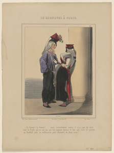 Ta femme! ta femme!...mais, cornichissime melon, il n'y a que toi dans - tout le Prado qui ne sait pas que ton auguste épouse te fait une foule de queues - au Vauxhall avec un malheureux petit clarinette de deux sous!