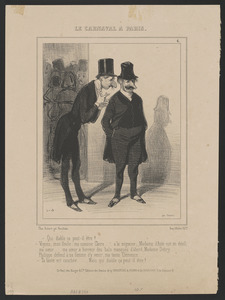 Qui diable ça peut-il être? - Voyons, mon oncle, ma cousine Claire...a la migraine, Madame d'Asté est en deuil, - ma sœur...ma sœur a horreur des bals masqués d'abord, Madame Debry... - Philippe défend à sa femme d'y venir, ma tante Clémence... - Ta tante est couchée...Mais qui diable ça peut-il être?