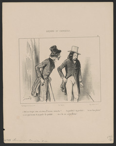 "Qui ne risque rien n'a rien." T'a (sic) rien, viens-tu?...ta probité! ta probité!...tu me fais plaisir! - ça n'a pas le sou et ça parle de probité...En v'là un orgueilleux!
