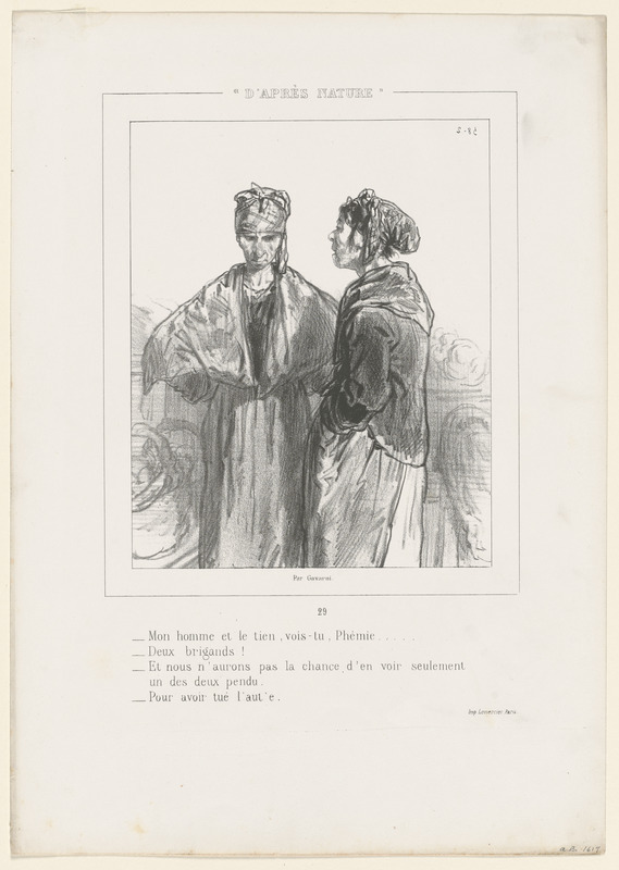 Mon homme et le tien, vois-tu, Phemie... - Deux brigands! - Et nous n'aurions pas la chance d'en voir seulement - un des deux pendu - Pour avoir tué l'aut'e