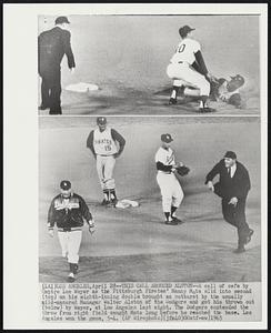 This Call Aroused Alston--A call of safe by Umpire Lee Weyer as the Pittsburgh Pirates' Manny Mota slid into second (top) on his eight-inning double brought an outburst by the usually mild-mannered Manager Walter Alston of the Dodgers and got him thrown out (below) by Weyer, at Los Angeles last night. The Dodgers contended the throw from right field caught Mota long before he reached the base. Los Angeles won the game, 5-4.