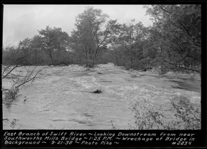 Swift River, flood photo, East Branch, looking downstream from near Southworth Mill bridge, wreckage of bridge in background, Hardwick, Mass., 1:25 PM, Sept. 21, 1938