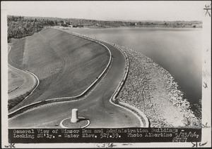 General view of Winsor Dam and Administrative Buildings, looking southwesterly, water elevation 527.39, Quabbin Reservoir, Mass., May 23, 1946
