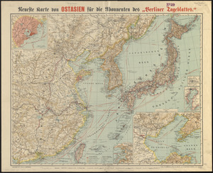 Neueste karte von Ostasien für die abonnenten des "Berliner Tageblattes"