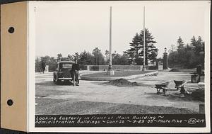 Contract No. 56, Administration Buildings, Main Dam, Belchertown, looking easterly in front of Main Building, Belchertown, Mass., Sep. 29, 1938