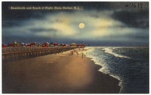 Boardwalk and beach at night, Stone Harbor, N. J.