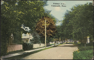 Palmer Ave., Falmouth, Mass.