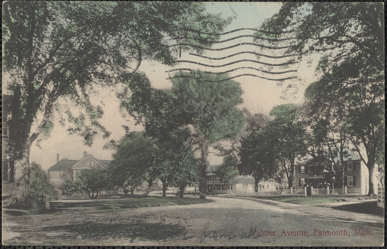 Palmer Avenue, Falmouth, Mass. Digital Commonwealth