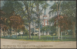 The Green, view from Main St. looking east, Falmouth, Mass.