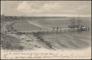 Hewett's Wharf and the Harbor, Falmouth, Mass