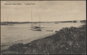 Falmouth Harbor, Mass. Looking North