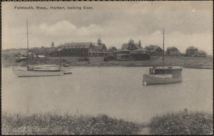 Falmouth, Mass., Harbor, looking East