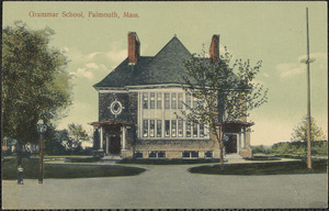 Grammar School, Falmouth, Mass.