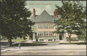 Grammar School, Falmouth, Mass.