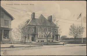 Grammar School, Falmouth, Mass.