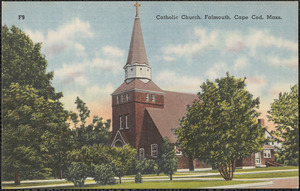 Catholic Church, Falmouth, Cape Cod, Mass.