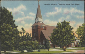 Catholic Church, Falmouth, Cape Cod, Mass.