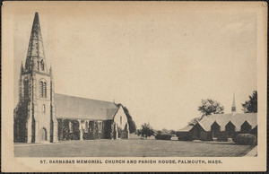 St. Barnabas Memorial Episcopal Church and Parish House, Falmouth, Mass.