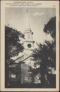 Congregational Church (Which Contains a Bell Made by Paul Revere) Falmouth, Cape Cod, Massachusetts
