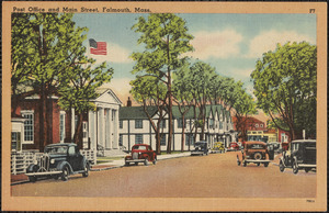 Post Office and Main Street, Falmouth, Mass.