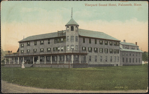 Vineyard Sound Hotel, Falmouth, Mass.