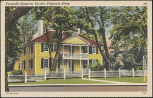 Falmouth Historical Society, Falmouth, Mass.