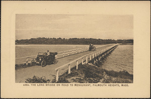 The Long Bridge on Road to Menauhant, Falmouth Heights, Mass.