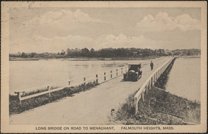 Long Bridge on Road to Menauhant, Falmouth Heights, Mass.