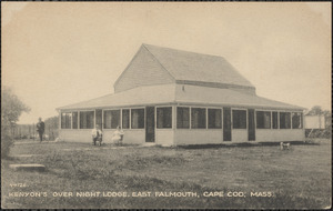 Kenyon's Over Night Lodge, East Falmouth, Cape Cod, Mass.
