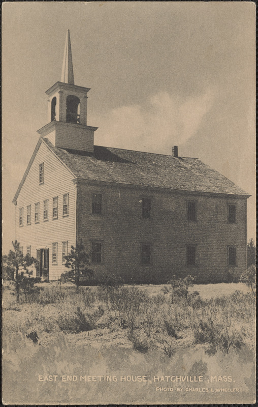 East End Meeting House, Hatchville, Mass.