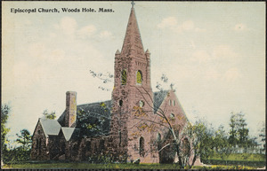 Episcopal Church, Woods Hole. Mass.
