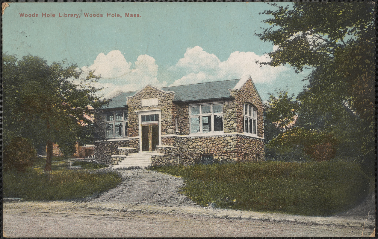 Woods Hole Library, Woods Hole, Mass. Digital Commonwealth