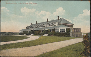 The Breakwater Hotel, Woods Hole, Mass.