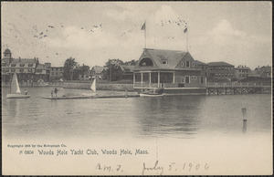 Woods Hole Yacht Club, Woods Hole, Mass.