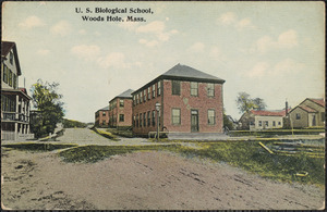 U. S. Biological School, Woods Hole, Mass.