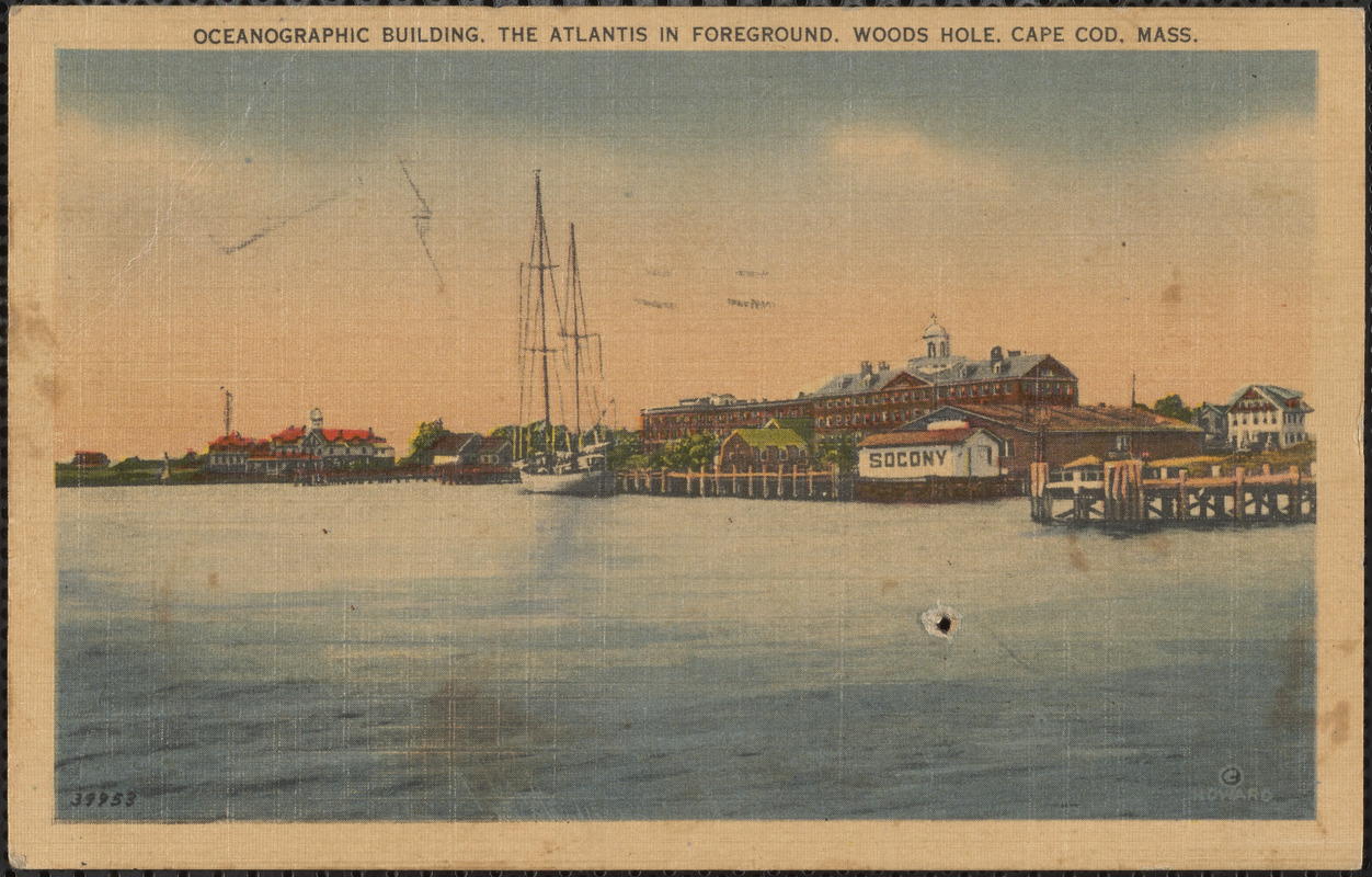 Oceanographic Building. The Atlantis in Foreground, Woods Hole, Cape Cod, Mass.