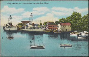 Buoy Tenders at Little Harbor, Woods Hole, Mass.
