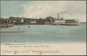 Steamer, "Gay Head", Woods Hole, Mass.