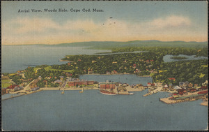 Aerial View, Woods Hole, Cape Cod, Mass.